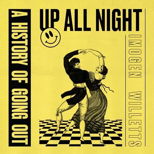 Up All Night By Imogen Willetts